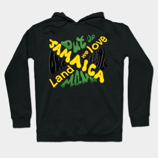 Jamaican motto out of many, one people, land we love, colors colours flag of Jamaica Hoodie